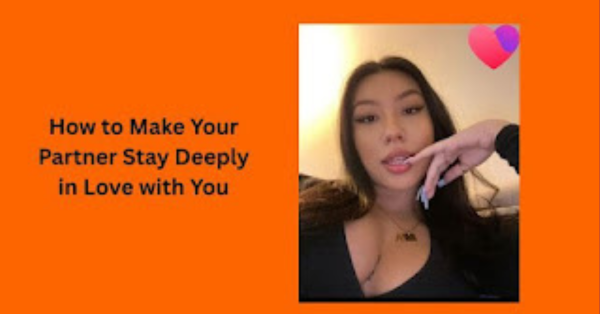 Facebook Dating – How to Make Your Partner Stay Deeply in Love with You